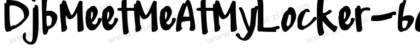 DjbMeetMeAtMyLocker-6G4q字体转换