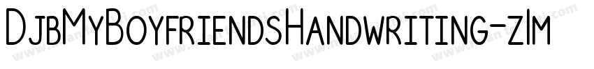 DjbMyBoyfriendsHandwriting-z1mG字体转换