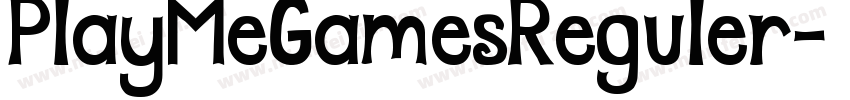 PlayMeGamesReguler字体转换