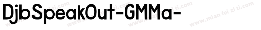 DjbSpeakOut-GMMa字体转换