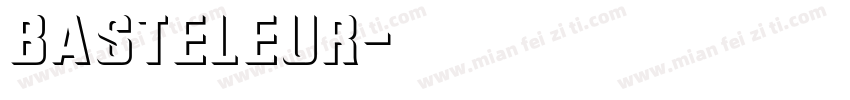 Basteleur字体转换
