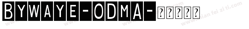 Bywaye-ODmA字体转换