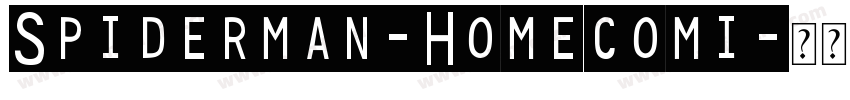 Spiderman-Homecomi字体转换