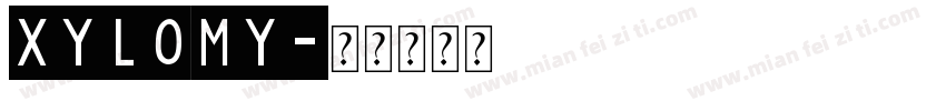 xylomy字体转换