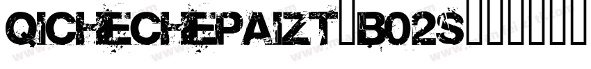 QICHECHEPAIZT-B02S字体转换