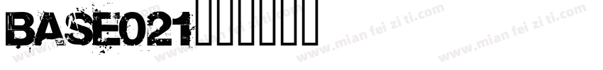 base021字体转换