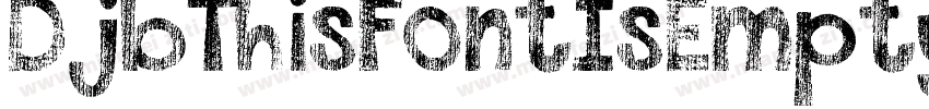 DjbThisFontIsEmptyBold-EY14字体转换