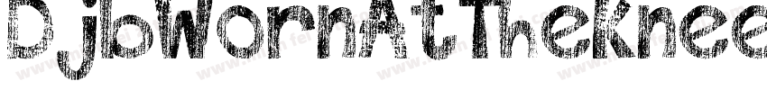 DjbWornAtTheKnees-p4rR字体转换