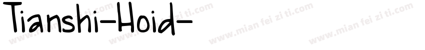 Tianshi-Hoid字体转换
