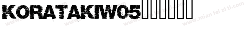 KoratakiW05字体转换