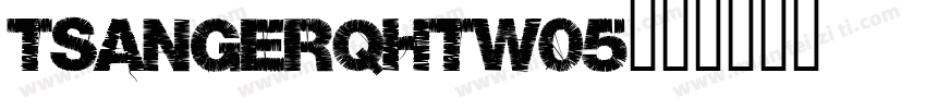 tsangerqhtw05字体转换