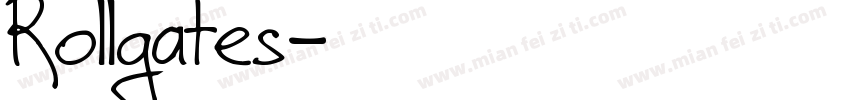 Rollgates字体转换