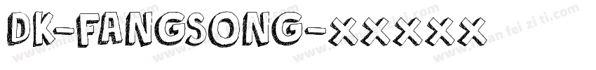 DK-FANGSONG字体转换
