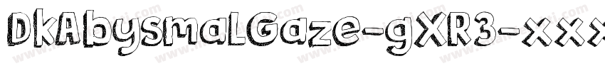 DkAbysmalGaze-gXR3字体转换