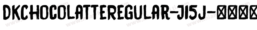 DkChocolatteRegular-J15j字体转换