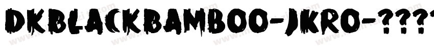 DkBlackBamboo-JKro字体转换