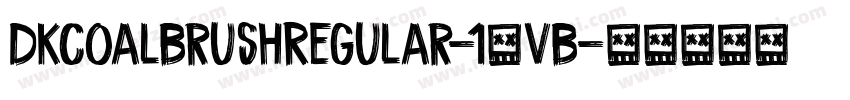 DkCoalBrushRegular-14vB字体转换