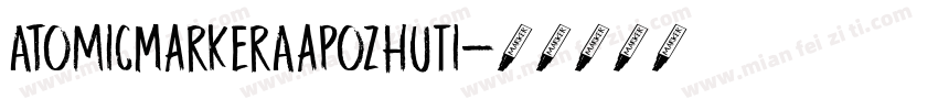 AtomicMarkerAaPoZhuTi字体转换