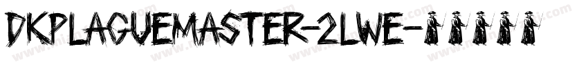 DkPlagueMaster-2lWe字体转换