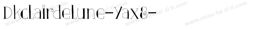 Dkclairdelune-Yax8字体转换