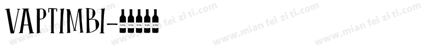 VAPTIMBI字体转换