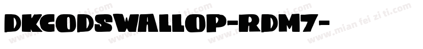 Dkcodswallop-rDm7字体转换