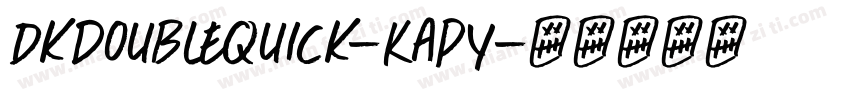 Dkdoublequick-Kapy字体转换