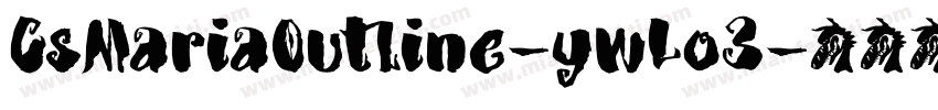 CsMariaOutline-ywLo3字体转换
