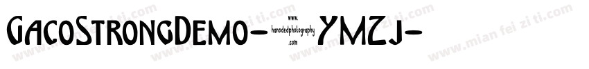 GacoStrongDemo-9YMZj字体转换
