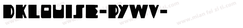 Dklouise-pyWv字体转换