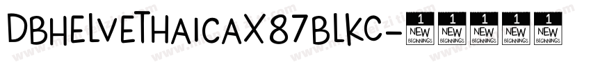 DBHelvethaicaX87BlkC字体转换