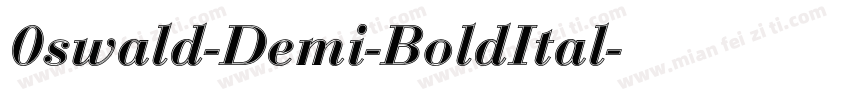 0swald-Demi-BoldItal字体转换