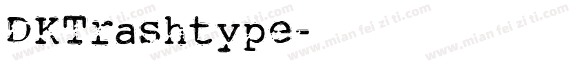 DKTrashtype字体转换
