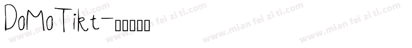 DoMoTikt字体转换