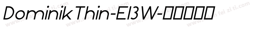 DominikThin-E13W字体转换