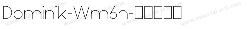 Dominik-Wm6n字体转换