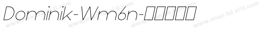 Dominik-Wm6n字体转换