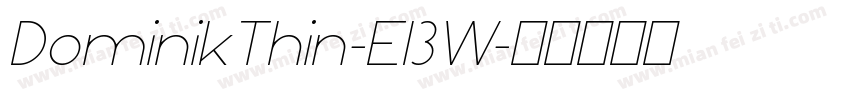 DominikThin-E13W字体转换