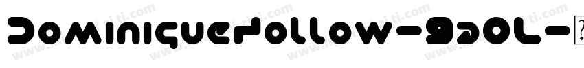 DominiqueHollow-9aOL字体转换