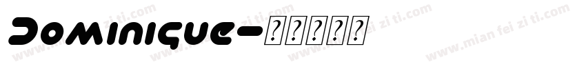 Dominique字体转换