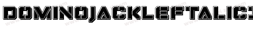 DominoJackLeftalicItalic-dm57字体转换
