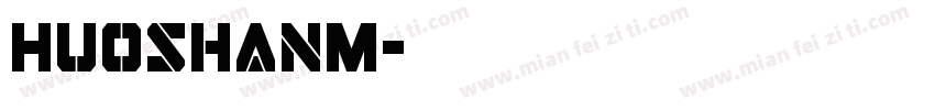 HuoshanM字体转换