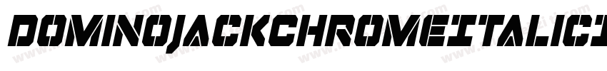 DominoJackChromeItalicItalic-nWL4字体转换
