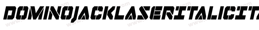 DominoJackLaserItalicItalic-meZv字体转换