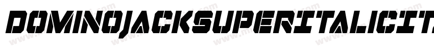 DominoJackSuperItalicItalic-gL26字体转换