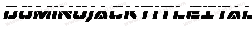 DominoJackTitleItalicItalic-4zyD字体转换