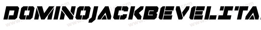 DominoJackBevelItalicItalic-9Ro0字体转换