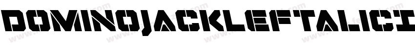 DominoJackLeftalicItalic-dm57字体转换