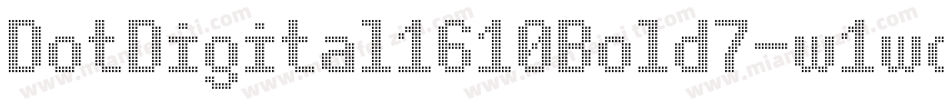 DotDigital1610Bold7-w1wo6字体转换