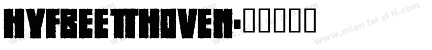 HyFBeethoven字体转换